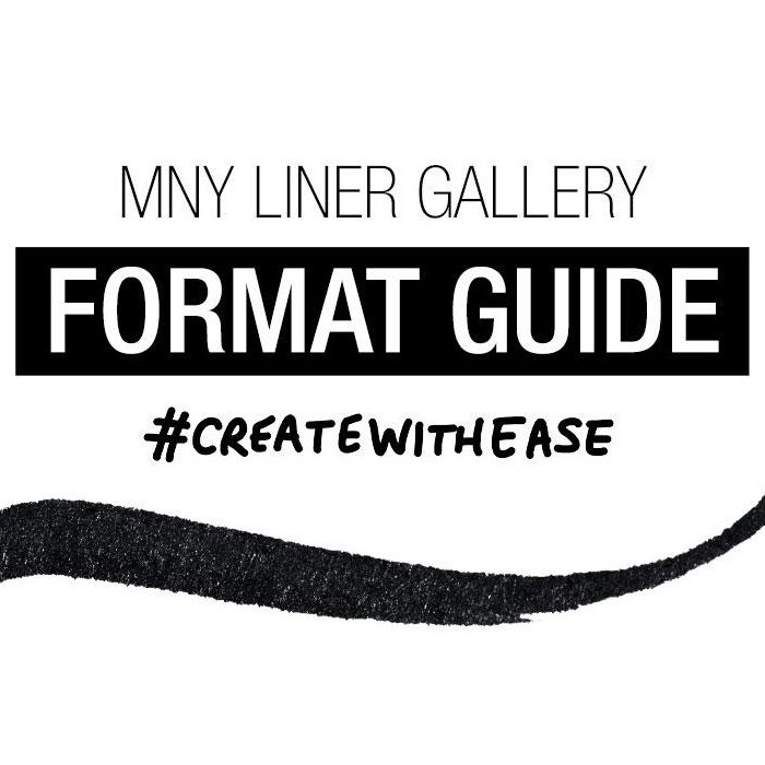 MNY Liner Gallery Format Guide